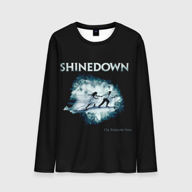 Мужской лонгслив 3D с принтом Shinedown   Ill Follow You в Екатеринбурге, 100% полиэстер | длинные рукава, круглый вырез горловины, полуприлегающий силуэт | brent smith | ill follow you | shinedown | брент смит | группа | музыка | рок | рок группа