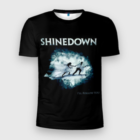 Мужская футболка 3D Slim с принтом Shinedown   Ill Follow You в Екатеринбурге, 100% полиэстер с улучшенными характеристиками | приталенный силуэт, круглая горловина, широкие плечи, сужается к линии бедра | brent smith | ill follow you | shinedown | брент смит | группа | музыка | рок | рок группа