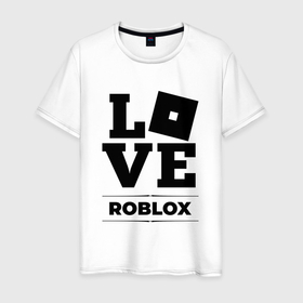 Мужская футболка хлопок с принтом Roblox Love Classic , 100% хлопок | прямой крой, круглый вырез горловины, длина до линии бедер, слегка спущенное плечо. | logo | love | roblox | игра | игры | лого | логотип | роблокс | символ