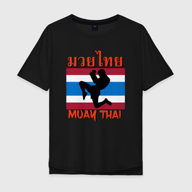 Мужская футболка хлопок Oversize с принтом THAI FIGHTER (Боец Муай Тай) в Курске, 100% хлопок | свободный крой, круглый ворот, “спинка” длиннее передней части | 