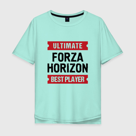 Мужская футболка хлопок Oversize с принтом Forza Horizon: таблички Ultimate и Best Player в Тюмени, 100% хлопок | свободный крой, круглый ворот, “спинка” длиннее передней части | forza | forza horizon | horizon | logo | ultimate | игра | игры | лого | логотип | символ | форза | хорайзон