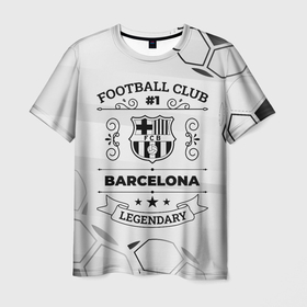 Мужская футболка 3D с принтом Barcelona Football Club Number 1 Legendary в Курске, 100% полиэфир | прямой крой, круглый вырез горловины, длина до линии бедер | Тематика изображения на принте: barcelona | club | football | logo | барселона | клуб | лого | мяч | огонь | пламя | символ | спорт | футбол | футболист | футболисты | футбольный