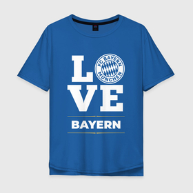 Мужская футболка хлопок Oversize с принтом Bayern Love Classic в Санкт-Петербурге, 100% хлопок | свободный крой, круглый ворот, “спинка” длиннее передней части | bayern | club | football | logo | love | munchen | баерн | клуб | лого | мюнхен | мяч | символ | спорт | футбол | футболист | футболисты | футбольный