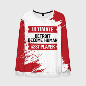 Мужской свитшот 3D с принтом Detroit Become Human: красные таблички Best Player и Ultimate в Белгороде, 100% полиэстер с мягким внутренним слоем | круглый вырез горловины, мягкая резинка на манжетах и поясе, свободная посадка по фигуре | become | detroit | detroit become human | human | logo | ultimate | бекам | детройт | игра | игры | краска | лого | логотип | символ | хьюман