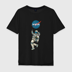 Мужская футболка хлопок Oversize с принтом Nasa Kosmo Dance , 100% хлопок | свободный крой, круглый ворот, “спинка” длиннее передней части | nasa | космический денс | космонавт | космос | наса