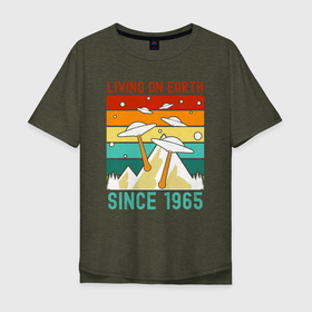 Мужская футболка хлопок Oversize с принтом Живу на Земле с 1965 года в Тюмени, 100% хлопок | свободный крой, круглый ворот, “спинка” длиннее передней части | 1965 | 65 | год | год рождения | день рождения | ко дню рождения | на день рождения | прямиком из | родился в | сделан в
