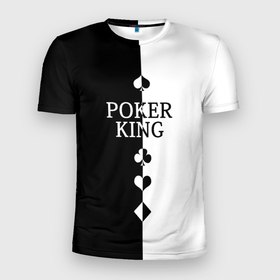 Мужская футболка 3D Slim с принтом Король Покера Black в Санкт-Петербурге, 100% полиэстер с улучшенными характеристиками | приталенный силуэт, круглая горловина, широкие плечи, сужается к линии бедра | азартные игры | карты | король | масти карт | покер