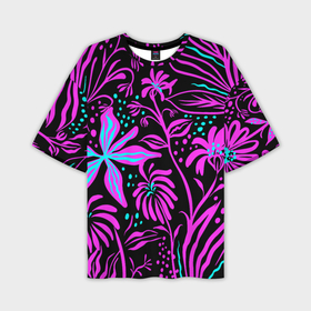 Мужская футболка oversize 3D с принтом Цветочная композиция в Петрозаводске,  |  | composition | fashion | flowers | neon | композиция | мода | неон | цветы