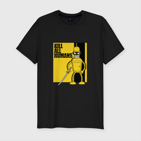 Мужская футболка хлопок Slim с принтом Bender   Kill Bill в Екатеринбурге, 92% хлопок, 8% лайкра | приталенный силуэт, круглый вырез ворота, длина до линии бедра, короткий рукав | bender | catana | futurama | kill all humans | kill bill | robot | бендер | катана | робот | футурама