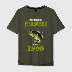 Мужская футболка хлопок Oversize с принтом Только лучшие рыбаки родились в 1968 году , 100% хлопок | свободный крой, круглый ворот, “спинка” длиннее передней части | 1965 | 65 | год | год рождения | день рождения | ко дню рождения | на день рождения | прямиком из | рабка | родился в | рыба | рыбак | рыбалка | рыболов | сделан в | спиннинг | удочка