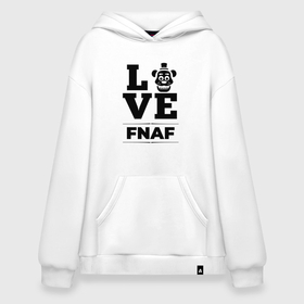Худи SuperOversize хлопок с принтом FNAF Love Classic в Новосибирске, 70% хлопок, 30% полиэстер, мягкий начес внутри | карман-кенгуру, эластичная резинка на манжетах и по нижней кромке, двухслойный капюшон
 | five | fnaf | freddy | logo | love | nights | игра | игры | лого | логотип | найт | символ | файв | фнаф | фредди