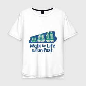 Мужская футболка хлопок Oversize с принтом WALK FOR LIFE FUN FEST в Белгороде, 100% хлопок | свободный крой, круглый ворот, “спинка” длиннее передней части | веселый | жизнь | кеды | обувь | прогулка | цветной