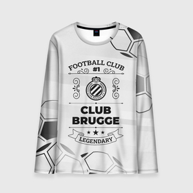 Мужской лонгслив 3D с принтом Club Brugge Football Club Number 1 Legendary в Белгороде, 100% полиэстер | длинные рукава, круглый вырез горловины, полуприлегающий силуэт | brugge | club | club brugge | football | logo | брюгге | клуб | лого | мяч | символ | спорт | футбол | футболист | футболисты | футбольный