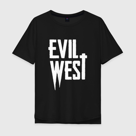 Мужская футболка хлопок Oversize с принтом Evil west logo в Белгороде, 100% хлопок | свободный крой, круглый ворот, “спинка” длиннее передней части | Тематика изображения на принте: evil west | game | games | witchfire | адский запад | ивел вэст | игра | игры