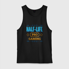 Мужская майка хлопок с принтом Игра Half Life PRO Gaming в Курске, 100% хлопок |  | half | half life | halflife | life | logo | pro | игра | игры | лайф | лого | логотип | символ | халф