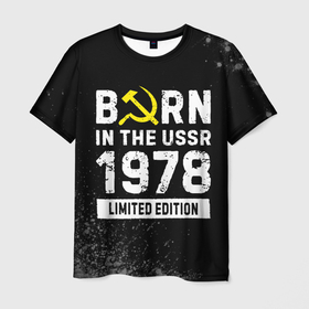 Мужская футболка 3D с принтом Born In The USSR 1978 year Limited Edition в Екатеринбурге, 100% полиэфир | прямой крой, круглый вырез горловины, длина до линии бедер | 