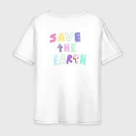 Мужская футболка хлопок Oversize с принтом Save the earth дизайн карадашом с маленькой планетой в Новосибирске, 100% хлопок | свободный крой, круглый ворот, “спинка” длиннее передней части | earth | eco | eco friendly | planet | save earth | био | детский рисунок | загрязнения | земля | карандаш | мусор | планета | пластик | рисунок карандашом | сохранение природы | чистота | эко | эко дизайн