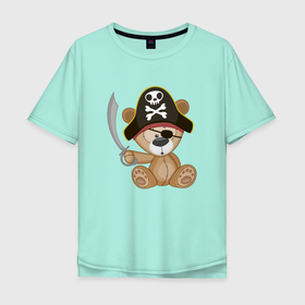 Мужская футболка хлопок Oversize с принтом Мишка пират в Курске, 100% хлопок | свободный крой, круглый ворот, “спинка” длиннее передней части | Тематика изображения на принте: ведведь | медвежонок | мишка | пират | плюшевый