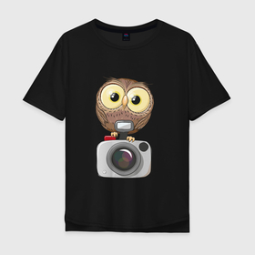 Мужская футболка хлопок Oversize с принтом Сова на фотоаппарате в Петрозаводске, 100% хлопок | свободный крой, круглый ворот, “спинка” длиннее передней части | сова | совушка | фото | фотоаппарат | фотограф