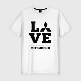 Мужская футболка хлопок Slim с принтом Mitsubishi Love Classic в Курске, 92% хлопок, 8% лайкра | приталенный силуэт, круглый вырез ворота, длина до линии бедра, короткий рукав | auto | brand | logo | love | mitsubishi | symbol | авто | бренд | лого | митсубиси | мицубиси | символ