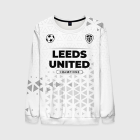 Мужской свитшот 3D с принтом Leeds United Champions Униформа в Тюмени, 100% полиэстер с мягким внутренним слоем | круглый вырез горловины, мягкая резинка на манжетах и поясе, свободная посадка по фигуре | Тематика изображения на принте: club | football | leeds | leeds united | logo | united | клуб | краска | краски | лидс | лого | мяч | символ | спорт | форма | футбол | футболист | футболисты | футбольный | юнайтед