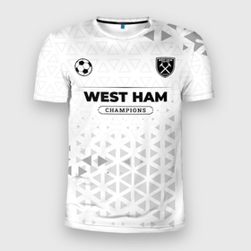 Мужская футболка 3D Slim с принтом West Ham Champions Униформа в городе Новоалтайск, 100% полиэстер с улучшенными характеристиками | приталенный силуэт, круглая горловина, широкие плечи, сужается к линии бедра | club | football | ham | logo | west | west ham | вест | гранж | клуб | лого | мяч | символ | спорт | форма | футбол | футболист | футболисты | футбольный | хэм