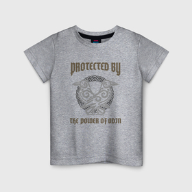 Детская футболка хлопок с принтом Protected by the power of Odin в Новосибирске, 100% хлопок | круглый вырез горловины, полуприлегающий силуэт, длина до линии бедер | power of odin | valhalla | асгард | боги | вальгалла | вальхалла | викинг | викинги | герои | скандинавия | тор