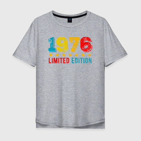 Мужская футболка хлопок Oversize с принтом 1976 ограниченный выпуск в Курске, 100% хлопок | свободный крой, круглый ворот, “спинка” длиннее передней части | 1976 | 76 | год | год рождения | день рождения | ко дню рождения | на день рождения | прямиком из | родился в | сделан в