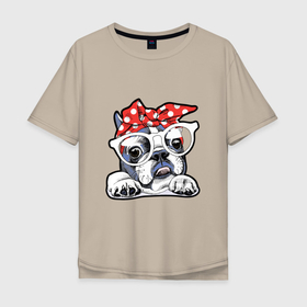 Мужская футболка хлопок Oversize с принтом BULLDOG WITH GLASSES AND A BANDANA , 100% хлопок | свободный крой, круглый ворот, “спинка” длиннее передней части | dog lover | french | funny | pet | puppy | домашнее животное | забавный | любитель собак | милый | французский | щенок