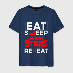 Мужская футболка хлопок с принтом Надпись Eat Sleep Brawl Stars Repeat в Белгороде, 100% хлопок | прямой крой, круглый вырез горловины, длина до линии бедер, слегка спущенное плечо. | brawl | brawl stars | eat sleep repeat | logo | stars | бравл | игра | игры | лого | логотип | символ | старс