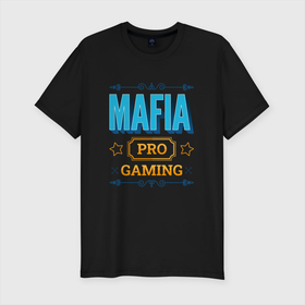 Мужская футболка хлопок Slim с принтом Игра Mafia PRO Gaming в Кировске, 92% хлопок, 8% лайкра | приталенный силуэт, круглый вырез ворота, длина до линии бедра, короткий рукав | logo | mafia | pro | игра | игры | лого | логотип | мафия | символ
