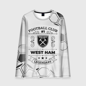 Мужской лонгслив 3D с принтом West Ham Football Club Number 1 Legendary , 100% полиэстер | длинные рукава, круглый вырез горловины, полуприлегающий силуэт | club | football | ham | logo | west | west ham | вест | глитч | клуб | лого | мяч | символ | спорт | футбол | футболист | футболисты | футбольный | хэм