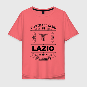 Мужская футболка хлопок Oversize с принтом Lazio: Football Club Number 1 Legendary в Курске, 100% хлопок | свободный крой, круглый ворот, “спинка” длиннее передней части | club | football | lazio | logo | клуб | лацио | лого | мяч | символ | спорт | футбол | футболист | футболисты | футбольный