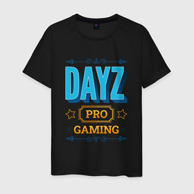 Мужская футболка хлопок с принтом Игра DayZ PRO Gaming в Белгороде, 100% хлопок | прямой крой, круглый вырез горловины, длина до линии бедер, слегка спущенное плечо. | dayz | logo | pro | дэйз | игра | игры | лого | логотип | символ