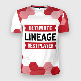 Мужская футболка 3D Slim с принтом Lineage: красные таблички Best Player и Ultimate в Новосибирске, 100% полиэстер с улучшенными характеристиками | приталенный силуэт, круглая горловина, широкие плечи, сужается к линии бедра | lineage | logo | ultimate | игра | игры | лайнэйдж | лого | логотип | символ | соты