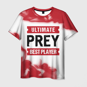 Мужская футболка 3D с принтом Prey: красные таблички Best Player и Ultimate , 100% полиэфир | прямой крой, круглый вырез горловины, длина до линии бедер | logo | prey | ultimate | игра | игры | лого | логотип | огонь | пламя | прей | символ