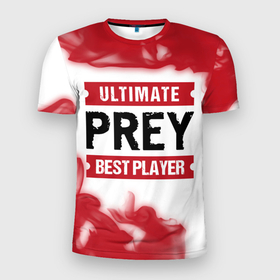 Мужская футболка 3D Slim с принтом Prey: красные таблички Best Player и Ultimate в Тюмени, 100% полиэстер с улучшенными характеристиками | приталенный силуэт, круглая горловина, широкие плечи, сужается к линии бедра | logo | prey | ultimate | игра | игры | лого | логотип | огонь | пламя | прей | символ