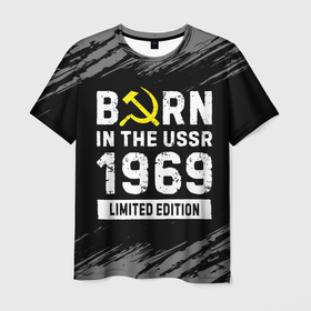 Мужская футболка 3D с принтом Born In The USSR 1969 year Limited Edition в Кировске, 100% полиэфир | прямой крой, круглый вырез горловины, длина до линии бедер | Тематика изображения на принте: 