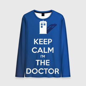 Мужской лонгслив 3D с принтом Keep calm Im the Doctor в Белгороде, 100% полиэстер | длинные рукава, круглый вырез горловины, полуприлегающий силуэт | doctor who | sci fi | science fiction | tardis | доктор кто | научная фантастика | сай фай | тардис