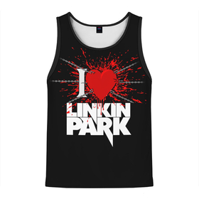 Мужская майка 3D с принтом Linkin Park Сердце в Курске, 100% полиэстер | круглая горловина, приталенный силуэт, длина до линии бедра. Пройма и горловина окантованы тонкой бейкой | bennington | chester | chester bennington | linkin | linkin park | music | park | rock | бенингтон | линкин | линкин парк | музыка | парк | рок | честер | честер беннингтон