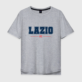 Мужская футболка хлопок Oversize с принтом Lazio FC Classic в Белгороде, 100% хлопок | свободный крой, круглый ворот, “спинка” длиннее передней части | Тематика изображения на принте: 
