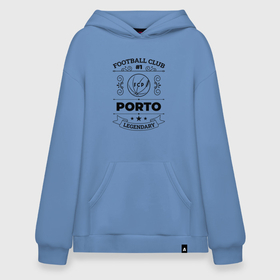 Худи SuperOversize хлопок с принтом Porto: Football Club Number 1 Legendary в Новосибирске, 70% хлопок, 30% полиэстер, мягкий начес внутри | карман-кенгуру, эластичная резинка на манжетах и по нижней кромке, двухслойный капюшон
 | 