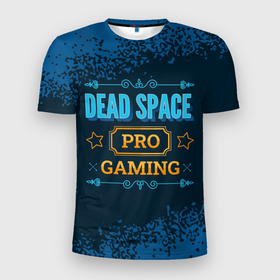 Мужская футболка 3D Slim с принтом Игра Dead Space: PRO Gaming в Новосибирске, 100% полиэстер с улучшенными характеристиками | приталенный силуэт, круглая горловина, широкие плечи, сужается к линии бедра | Тематика изображения на принте: dead | dead space | logo | pro | space | дед | игра | игры | краска | лого | логотип | символ | спейс | спрей