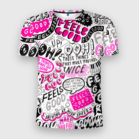 Мужская футболка 3D Slim с принтом THOSE THINGS THAT MAKE YOU FEEL , 100% полиэстер с улучшенными характеристиками | приталенный силуэт, круглая горловина, широкие плечи, сужается к линии бедра | happy | inspiring | motivational | pink | quotes | words | вдохновляющие | мотивационные | розовые | слова | счастливые | цитаты