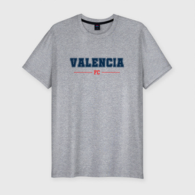 Мужская футболка хлопок Slim с принтом Valencia FC Classic в Санкт-Петербурге, 92% хлопок, 8% лайкра | приталенный силуэт, круглый вырез ворота, длина до линии бедра, короткий рукав | 