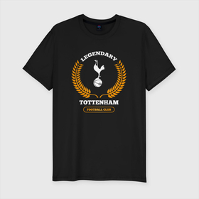 Мужская футболка хлопок Slim с принтом Лого Tottenham и надпись Legendary Football Club в Тюмени, 92% хлопок, 8% лайкра | приталенный силуэт, круглый вырез ворота, длина до линии бедра, короткий рукав | 