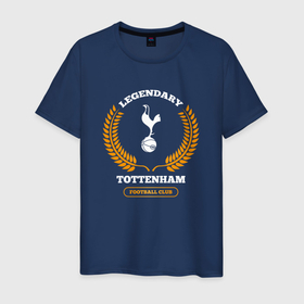 Мужская футболка хлопок с принтом Лого Tottenham и надпись Legendary Football Club в Петрозаводске, 100% хлопок | прямой крой, круглый вырез горловины, длина до линии бедер, слегка спущенное плечо. | 