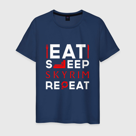 Мужская футболка хлопок с принтом Надпись Eat Sleep Skyrim Repeat в Кировске, 100% хлопок | прямой крой, круглый вырез горловины, длина до линии бедер, слегка спущенное плечо. | 