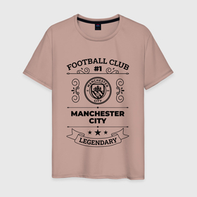 Мужская футболка хлопок с принтом Manchester City: Football Club Number 1 Legendary в Екатеринбурге, 100% хлопок | прямой крой, круглый вырез горловины, длина до линии бедер, слегка спущенное плечо. | Тематика изображения на принте: 