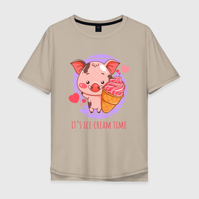 Мужская футболка хлопок Oversize с принтом Время мороженого в Екатеринбурге, 100% хлопок | свободный крой, круглый ворот, “спинка” длиннее передней части | жара | жарко | лето | мороженое | поросенок | свинка | свинья